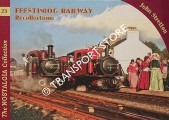 Ffestiniog Railway Recollections by STRETTON, John